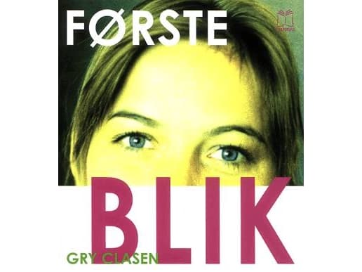 Første blik | Gry Clasen | Kieli: Tanska