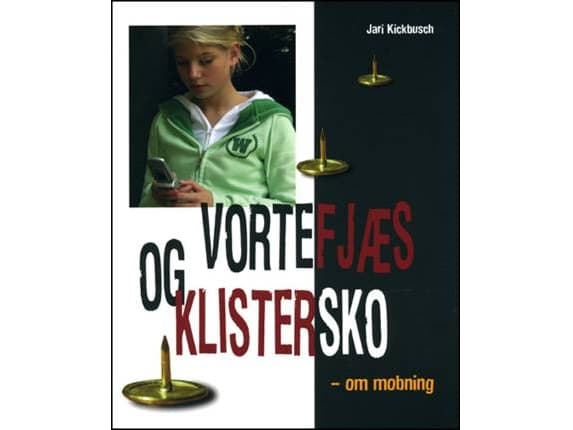 Vortefjæs og klistersko | Jari Kickbusch | Kieli: Tanska