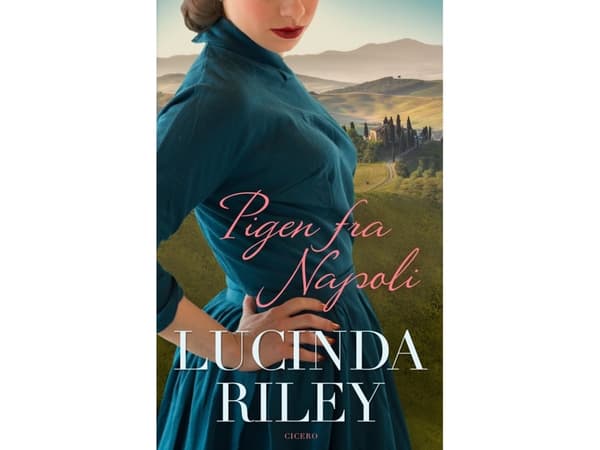 Tyttö Napolista | Lucinda Riley | Kieli: Tanska