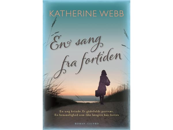 En sang fra fortiden | Katherine Webb | Språk: Danska