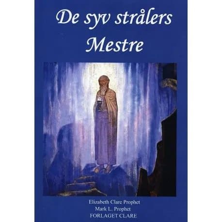 De syv strålers Mestre | Elizabeth Clare Prophet | Kieli: Tanska