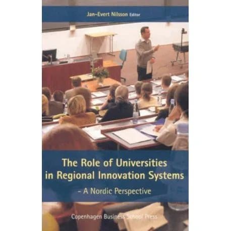 The role of universities in regional innovation systems | J. Nilsson | Kieli: Englanti