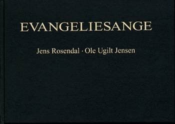 Evangeliesange | Rosendal & Jensen | Kieli: Tanska
