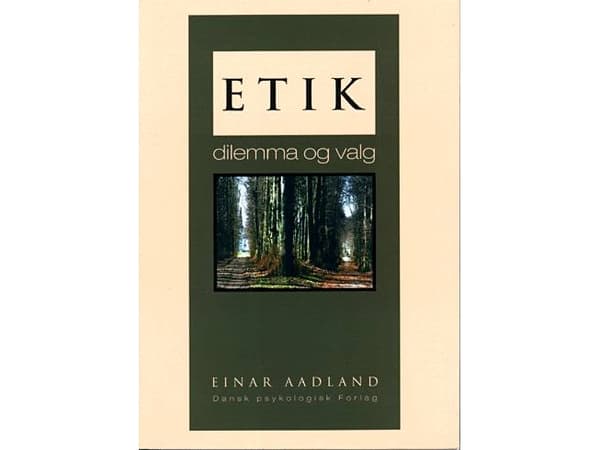 Etik | Einar Aadland | Kieli: Tanska
