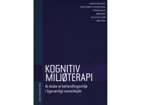Kognitiv miljøterapi | Lennart Holm, Irene Henriette Oestrich m.fl. | Kieli: Tanska