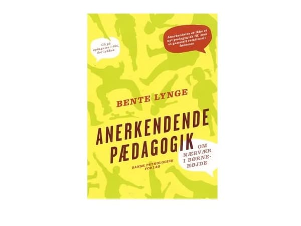 Pedagogiikan tunnustaminen | Bente Lynge | Kieli: Tanska