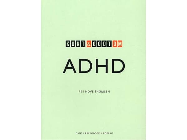 Kort &amp; godt om ADHD | Per Hove Thomsen | Kieli: Tanska