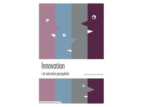 Innovation i et narrativt perspektiv | Olivia Lønne Poulsen | Kieli: Tanska