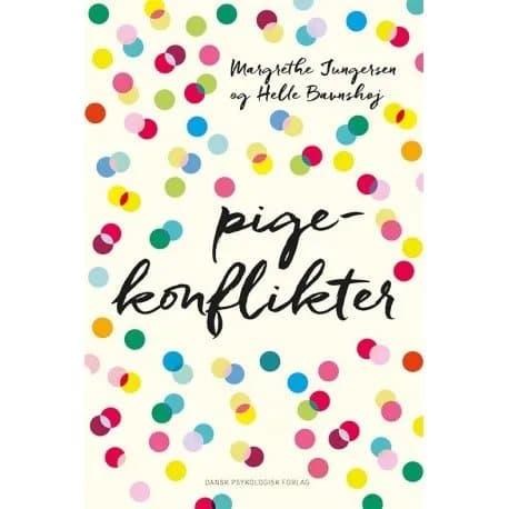Tyttökonfliktit | Margrethe Jungersen, Helle Bavnshøj | Kieli: Tanska