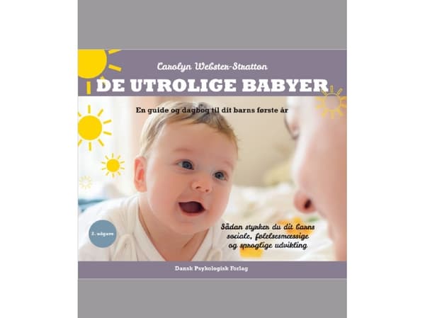 Uskomattomat vauvat, 2. painos | Carolyn Webster-Stratton | Kieli: Tanska