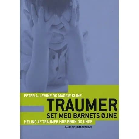 Trauma lapsen silmin | Peter A. Levine, Maggie Kline | Peter A. Levine, Maggie Kline | Kieli: Tanska
