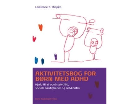Toimintakirja ADHD-oireisille lapsille | Lawrence E. Shapiro | Kieli: Tanska