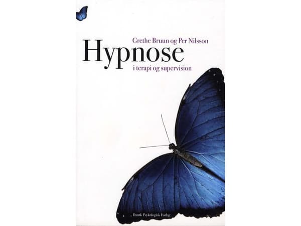 Hypnoosi terapiassa ja ohjauksessa | Grethe Bruun, Per Nilsson | Kieli: Tanska