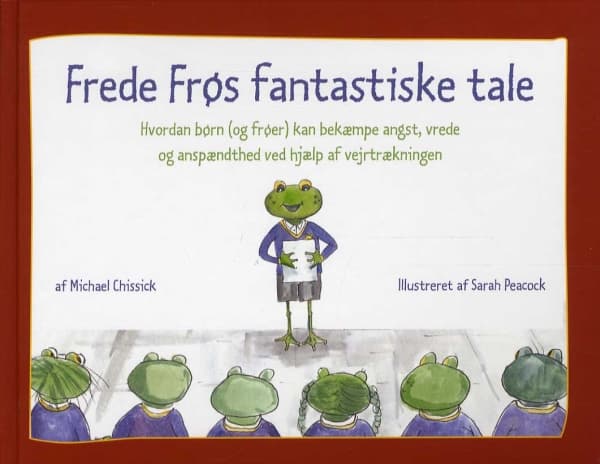 Frede Frøs fantastiske tale | Michael Chissick, Sarah Peacock | Kieli: Tanska