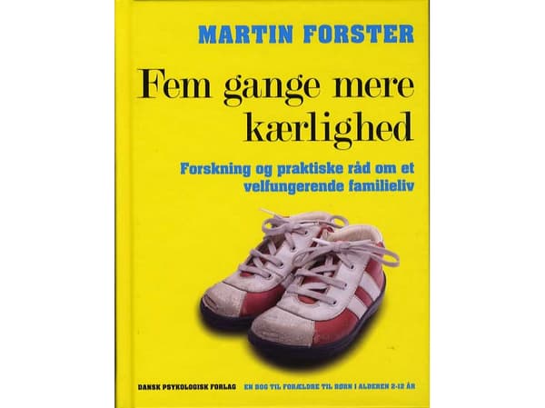 Viisi kertaa enemmän rakkautta | Martin Forster | Kieli: Tanska