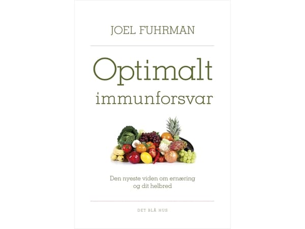 Optimalt immunforsvar | Joel Fuhrman | Kieli: Tanska