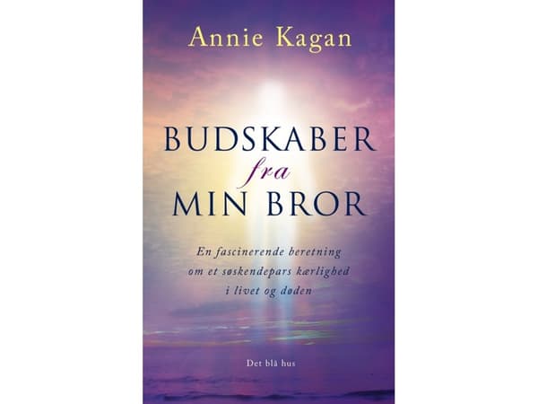 Meddelanden från min bror | Annie Kagan | Språk: Danska
