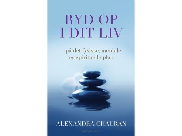 Ryd op i dit liv | Alexandra Chauran | Kieli: Tanska