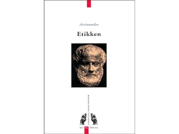 Etikken | Aristoteles | Kieli: Tanska