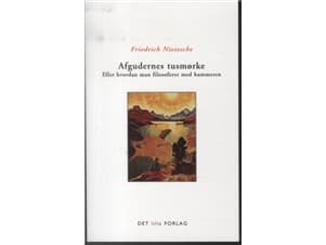 Afgudernes tusmørke | Nietzsche | Kieli: Tanska