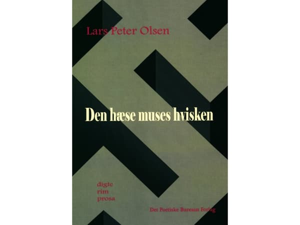 Den hæse muses hvisken | Lars Peter Olsen | Kieli: Tanska
