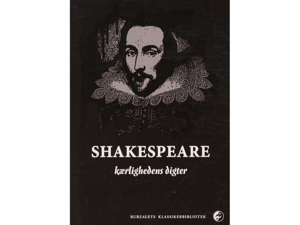 Shakespeare - Rakkauden runoilija | Shakespeare | Kieli: Tanska