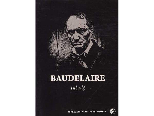 Baudelaire valikoimassa | Baudelaire, Ch. | Kieli: Tanska