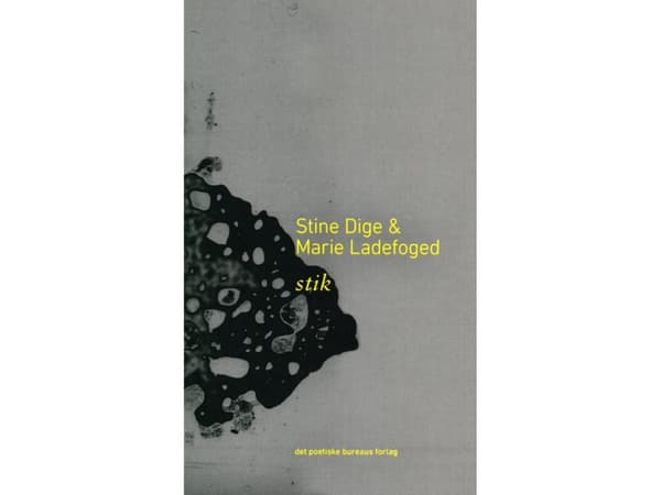 Stik | Stine Dige & Marie Ladefoged | Språk: Danska