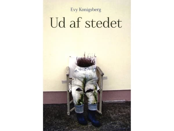 Ud af stedet | Evy Konigsberg | Språk: Dansk