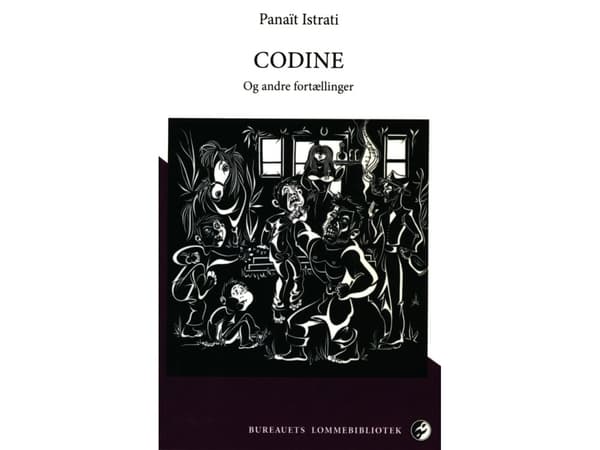 Codine ja muita tarinoita | Panaït Istrati | Kieli: Tanska