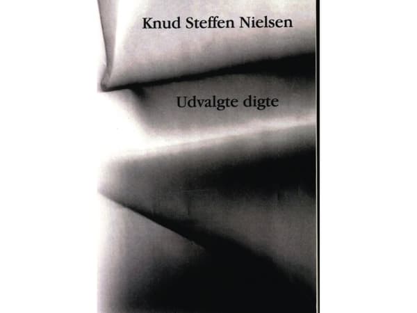 Valitut runot | Knud Steffen Nielsen | Kieli: Tanska
