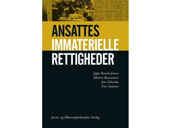 Työntekijöiden teollis- ja tekijänoikeudet | Jens Schovsbo, Morten Rosenmeier, Tine Sommer ja Jeppe Brink-Jensen | Kieli: Tanska