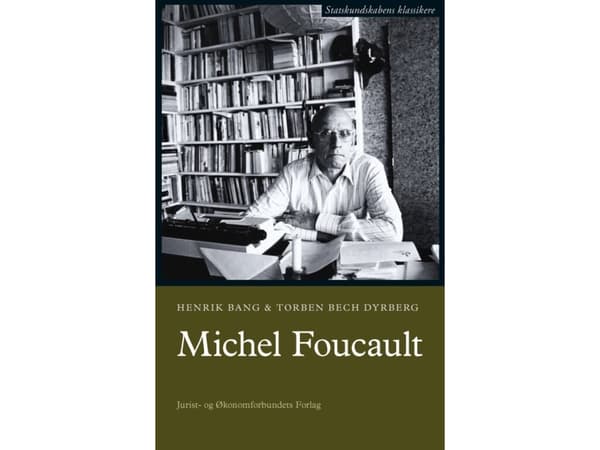Michel Foucault | Henrik Bang & Torben Bech Dyrberg | Kieli: Tanska