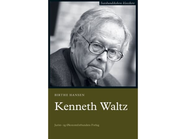 Kenneth Waltz | Birthe Hansen | Kieli: Tanska
