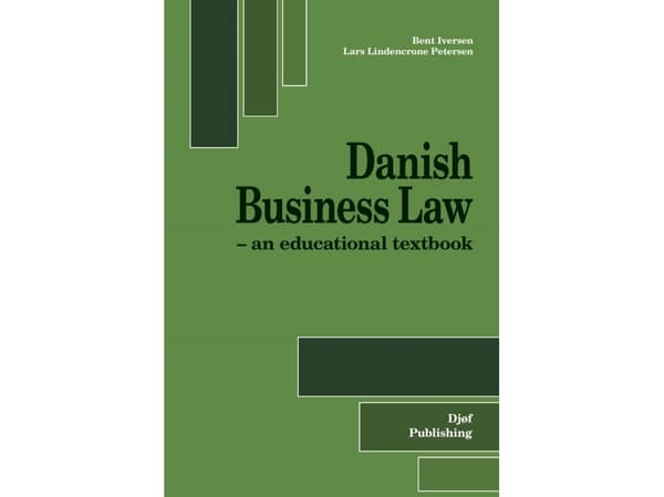 Danish Business Law | Bent Iversen, Lars Lindencrone Petersen | Kieli: Englanti
