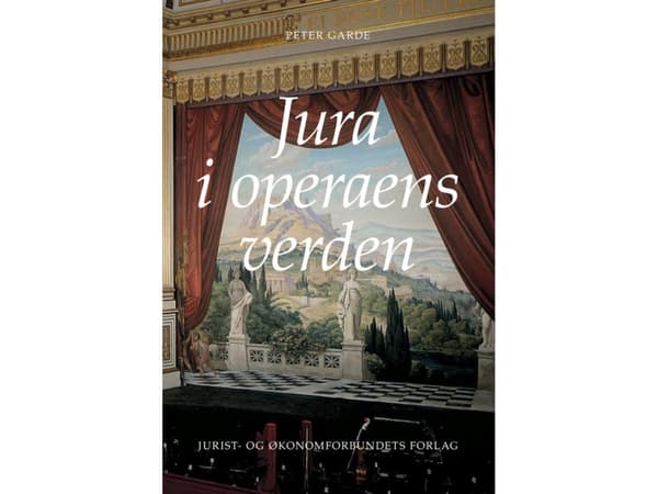 Oikeus oopperan maailmassa | Peter Garde | Kieli: Tanska