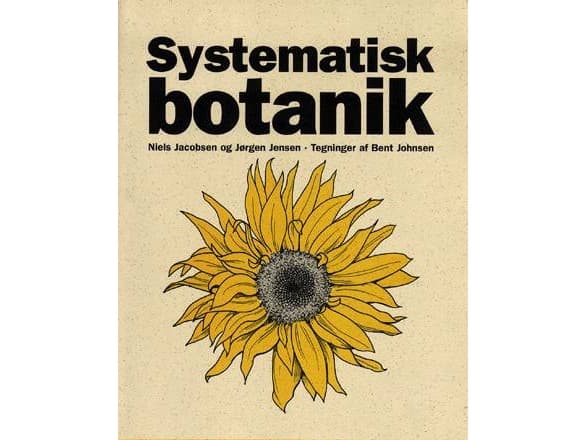 Systemaattinen kasvitieteet | Niels Jacobsen, Jørgen Jensen | Kieli: Tanska