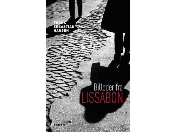 Kuvia paikasta Lissabon | Frank Sebastian Hansen | Kieli: Tanska