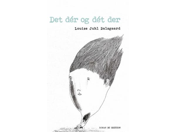 Detta och det | Louise Juhl Dalsgaard | Språk: Danska