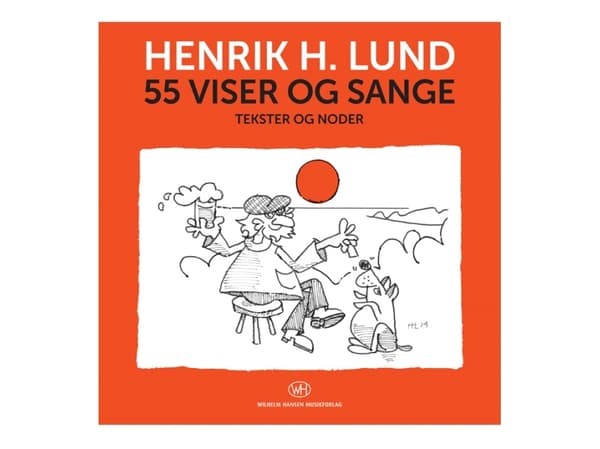 55 viser og sange | Henrik H. Lund | Kieli: Tanska