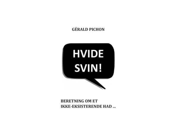 Vita grisar | Gérald Pichon | Språk: Danska