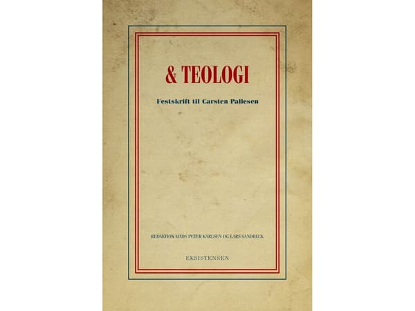 Og teologi | Mads Peters Karlsen og Lars Sandbeck (red.) | Kieli: Tanska