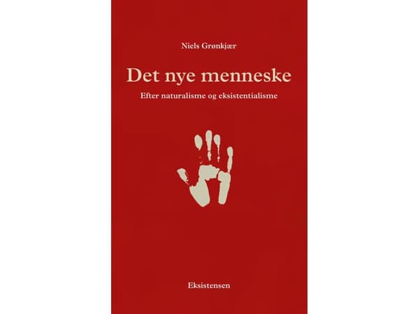 Det nye menneske | Niels Grønkjær | Kieli: Tanska