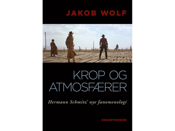 Krop og atmosfærer | Jakob Wolf | Kieli: Tanska