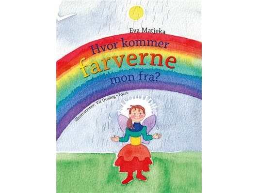 Varifrån kommer färgerna? | Eva Matjeka | Språk: Danska
