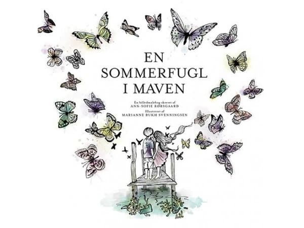 EN SOMMERFUGL I MAVEN | Ann-Sofie Rørsgaard | Kieli: Tanska