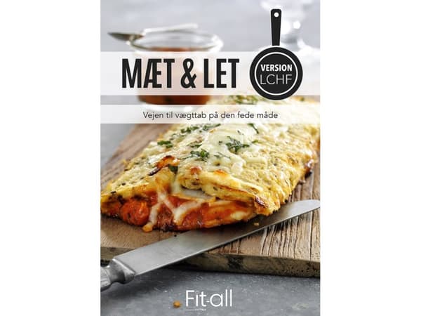 Kylläinen &amp; kevyt versio LCHF | Lene Hansson | Kieli: Tanska