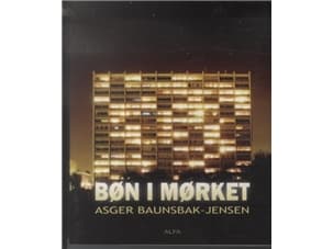 Bøn i mørket | Asger Baunsbak-Jensen | Kieli: Tanska