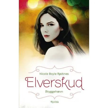 Elverskud 3: Skyggehævn | Nicole Boyle Rødtnes | Kieli: Tanska