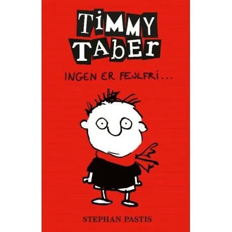 Timmy Taber 1: Kukaan ei ole virheetön... | Stephan Pastis | Kieli: Tanska